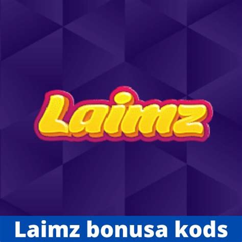 laimz bonusa kods|Laimz Bonusa Kods ️200€+ 200 Winspins ️ Saņemt tagad